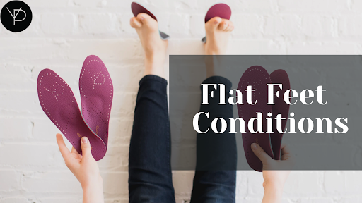 Flat Feet - Let’s Know More About It